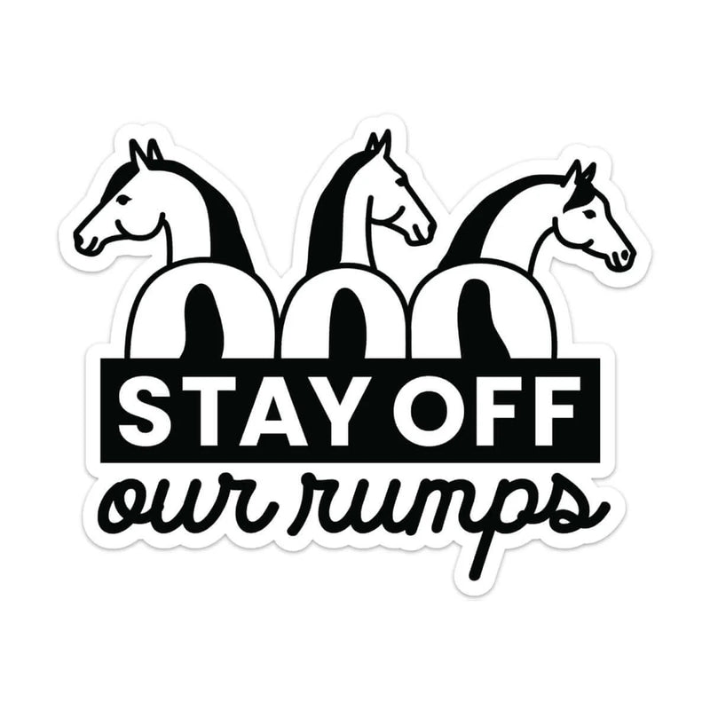 Dapplebay Stay Off Our Rumps! Horse Trailer Decal
